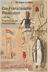 Die Französische Revolution und die Psychologie der Revolutionen_cover