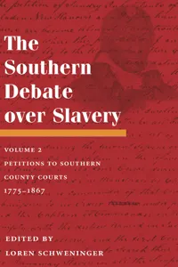 The Southern Debate over Slavery: Volume 2_cover