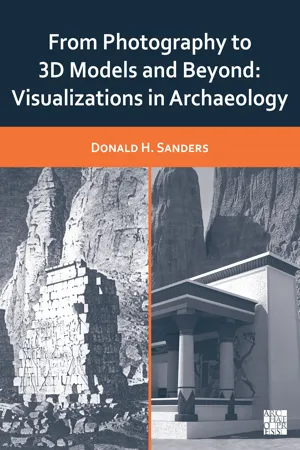 From Photography to 3D Models and Beyond: Visualizations in Archaeology