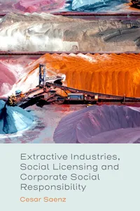 Extractive Industries, Social Licensing and Corporate Social Responsibility_cover