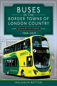 Buses in the Border Towns of London Country 1969-2019_cover