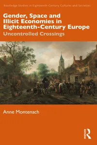 Gender, Space and Illicit Economies in Eighteenth-Century Europe_cover