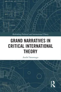 Grand Narratives in Critical International Theory_cover