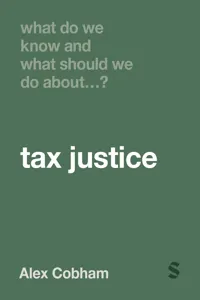What Do We Know and What Should We Do About Tax Justice?_cover