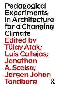 Pedagogical Experiments in Architecture for a Changing Climate_cover