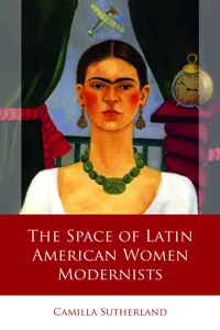 The Space of Latin American Women Modernists_cover