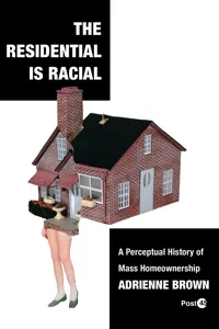 The Residential Is Racial_cover