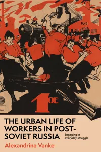 The urban life of workers in post-Soviet Russia_cover