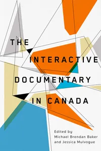 The Interactive Documentary in Canada_cover