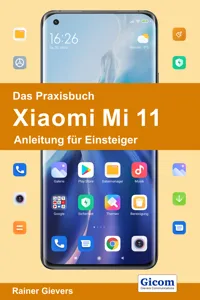 Das Praxisbuch Xiaomi Mi 11 - Anleitung für Einsteiger_cover