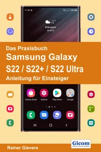 Das Praxisbuch Samsung Galaxy S22 / S22+ / S22 Ultra - Anleitung für Einsteiger_cover