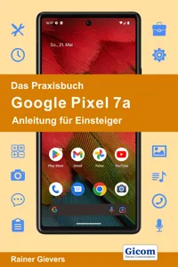 Das Praxisbuch Google Pixel 7a - Anleitung für Einsteiger_cover