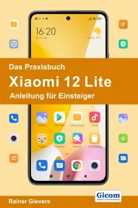 Das Praxisbuch Xiaomi 12 Lite - Anleitung für Einsteiger_cover