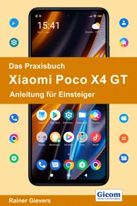 Das Praxisbuch Xiaomi Poco X4 GT - Anleitung für Einsteiger_cover