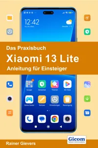 Das Praxisbuch Xiaomi 13 Lite - Anleitung für Einsteiger_cover