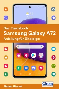 Das Praxisbuch Samsung Galaxy A72 - Anleitung für Einsteiger_cover