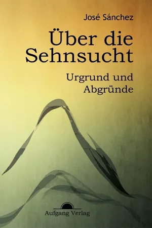 Über die Sehnsucht