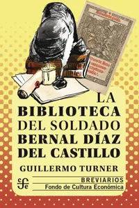 La biblioteca del soldado Bernal Díaz del Castillo_cover