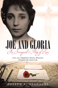Joe and Gloria An Immigrant's Story of Love_cover