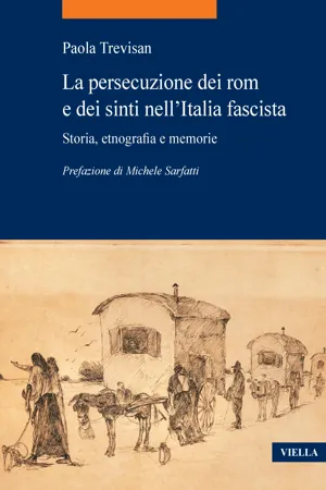 La persecuzione dei rom e dei sinti nell'Italia fascista