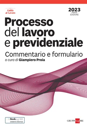 Processo del lavoro e previdenziale - Commentario e formulario