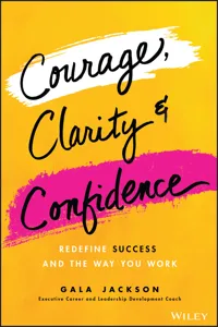 Courage, Clarity, and Confidence_cover