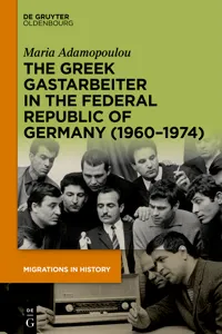 The Greek Gastarbeiter in the Federal Republic of Germany_cover