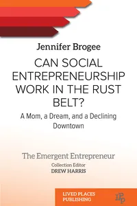 Can Social Entrepreneurship Work in the Rust Belt?_cover