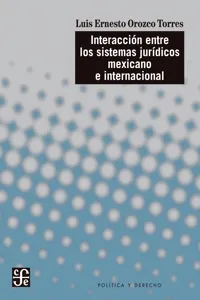 Interacción entre los sistemas jurídicos mexicano e internacional_cover