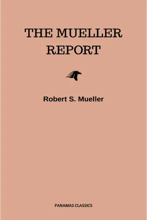 The Mueller Report: Final Special Counsel Report of President Donald Trump and Russia Collusion