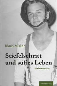 Stiefelschritt und süßes Leben_cover