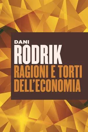 Ragioni e torti dell'economia