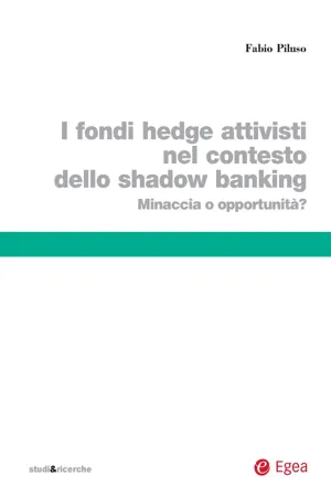 Fondi hedge attivisti nel contesto dello shadow banking (I)