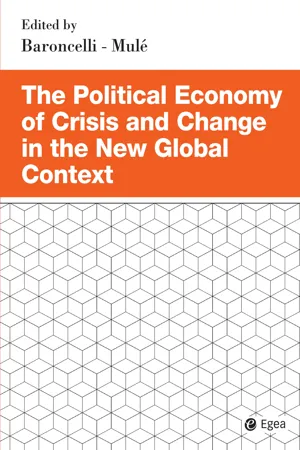 The Political Economy of Crisis and Change in the New Global Context