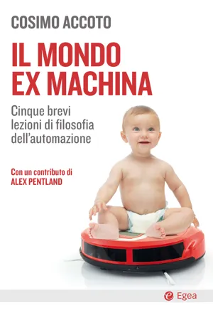 Il mondo ex machina