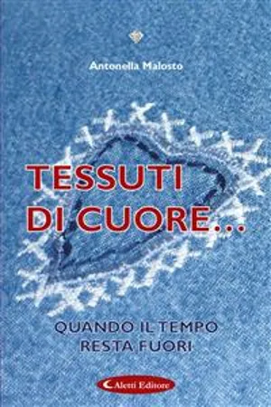 Tessuti di cuore...