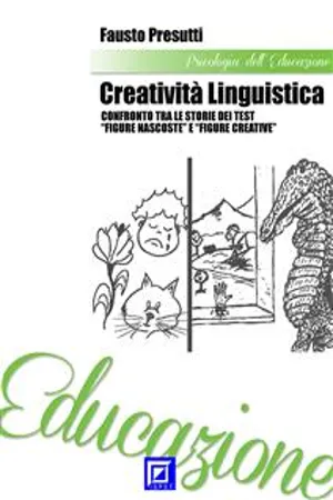 Creatività Linguistica. Confronto tra le Storie dei Test  "Figure Nascoste" e "Figure Creative"