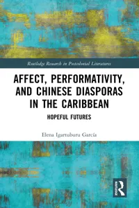 Affect, Performativity, and Chinese Diasporas in the Caribbean_cover