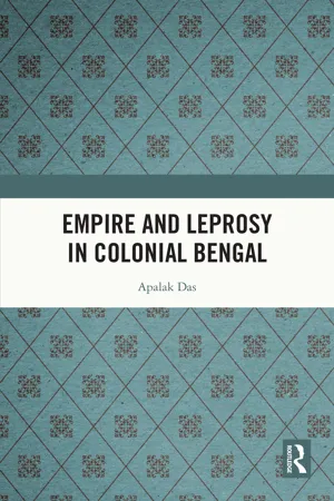 Empire and Leprosy in Colonial Bengal