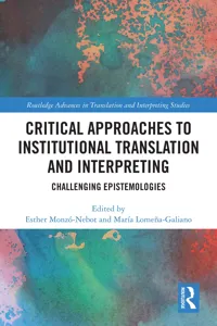 Critical Approaches to Institutional Translation and Interpreting_cover