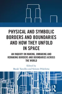 Physical and Symbolic Borders and Boundaries and How They Unfold in Space_cover