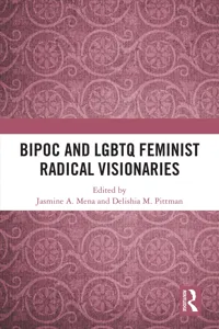 BIPOC and LGBTQ Feminist Radical Visionaries_cover