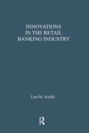 Innovations in the Retail Banking Industry