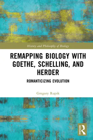 Remapping Biology with Goethe, Schelling, and Herder