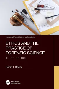 Ethics and the Practice of Forensic Science_cover