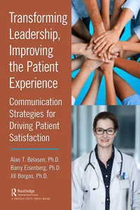 Transforming Leadership, Improving the Patient Experience_cover