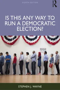 Is This Any Way to Run a Democratic Election?_cover