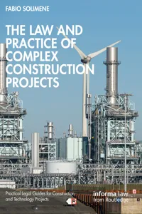 The Law and Practice of Complex Construction Projects_cover