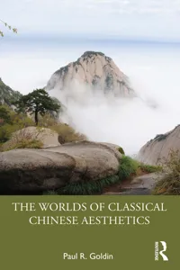 The Worlds of Classical Chinese Aesthetics_cover