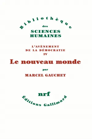 L'avènement de la démocratie (Tome 4) - Le nouveau monde